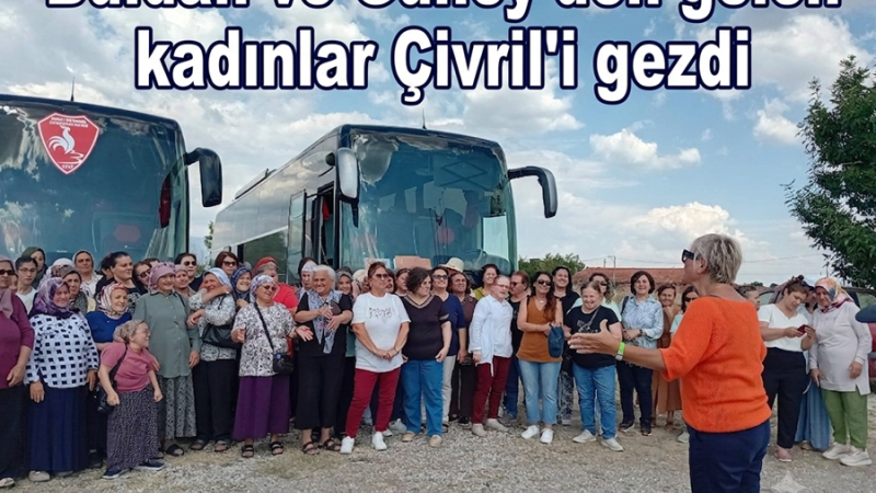 Buldan ve Güneyli Kadınlar Çivril'in Tarih ve Doğasını Keşfetti