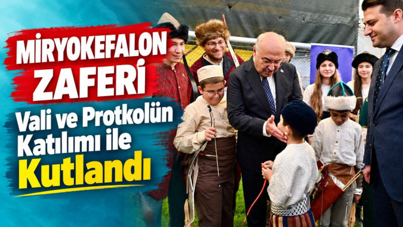 Anadolu'nun Tapusu Tescillendi: Miryokefalon'a Coşkulu Kutlama