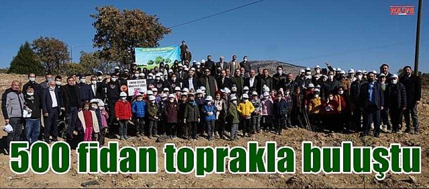 GELECEĞE NEFES 500 FİDAN TOPRAKLA BULUŞTU