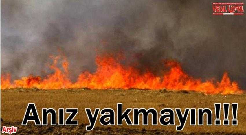 İTFAİYE EN ÇOK ANIZ YANGININA GİDİYOR