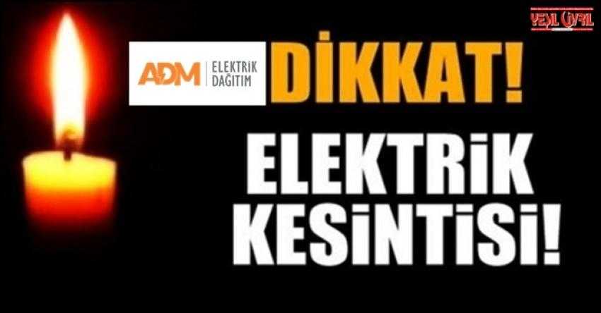ADM’DEN KESİNTİ UYARISI