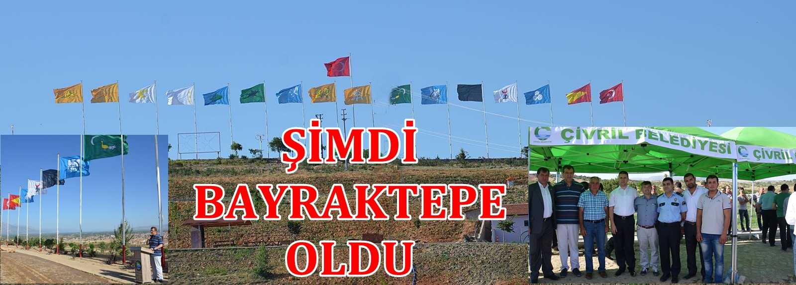 ŞİMDİ BAYRAKTEPE OLDU