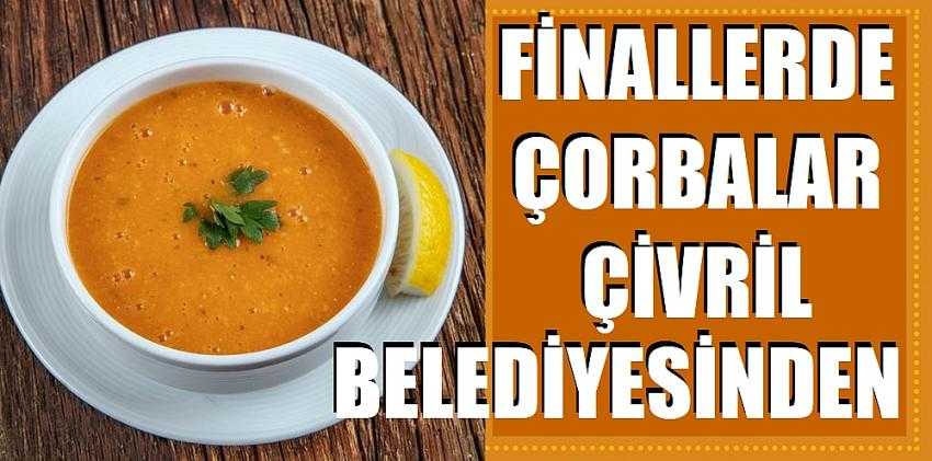 ÇİVRİL BELEDİYESİ FİNAL HAFTASI BOYUNCA ÖĞRENCİLERE ÇORBA DAĞITACAK