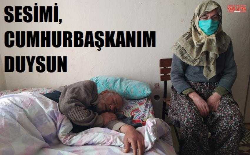 HASTA KARDEŞİ İÇİN SESİNİ DUYURMAYA ÇALIŞIYOR