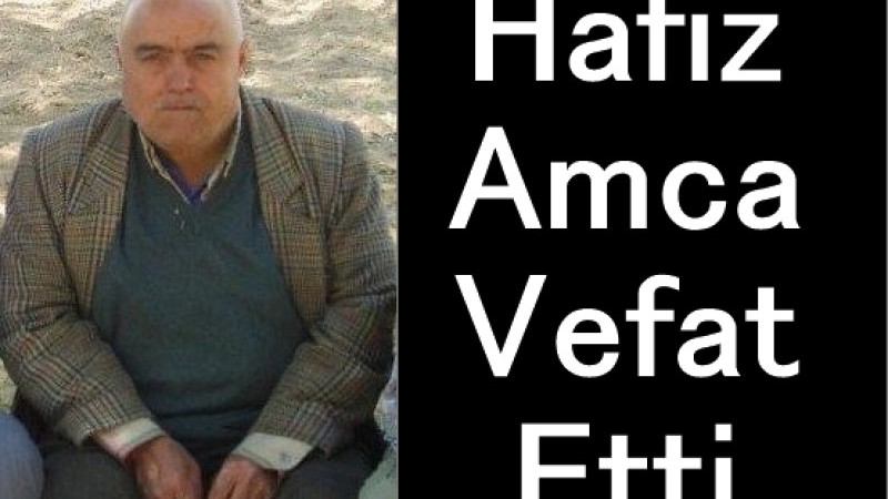 BOYACI HAFIZ VEFAT ETTİ