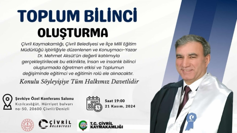 BU KONFERANS ÇİVRİL’DE İLK DEFA YAPILIYOR