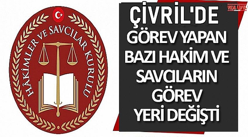 ÇİVRİL’DE 4 HÂKİM VE 2 SAVCININ GÖREV YERİ DEĞİŞTİ