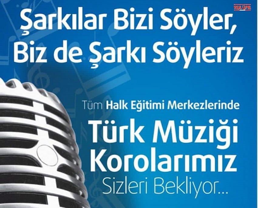HALK EĞİTİM MERKEZİ ŞARKILAR BİZİ SÖYLER KOROSU KURDU