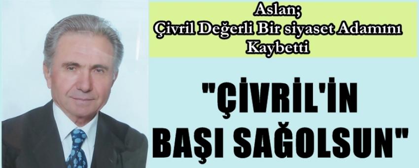 ÇİVRİL’İN BAŞI SAĞOLSUN