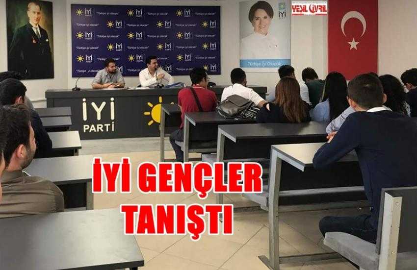 İYİ GENÇLİK TANIŞMA TOPLANTISINI GERÇEKLEŞTİRDİ
