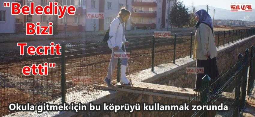 KURUTMA KANALI MAHALLEYİ İKİYE BÖLDÜ