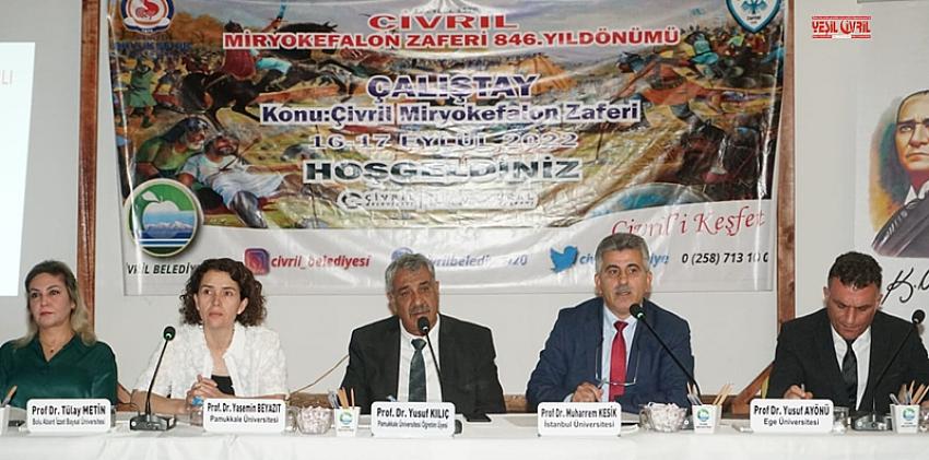 ÇİVRİL’DE MİRYOKEFALON ÇALIŞTAYI DÜZENLENDİ