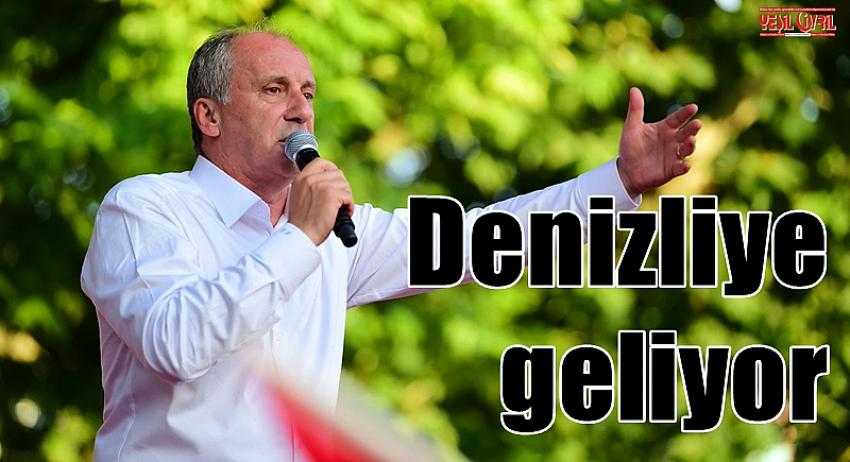 MUHARREM İNCE DENİZLİ’YE GELİYOR!