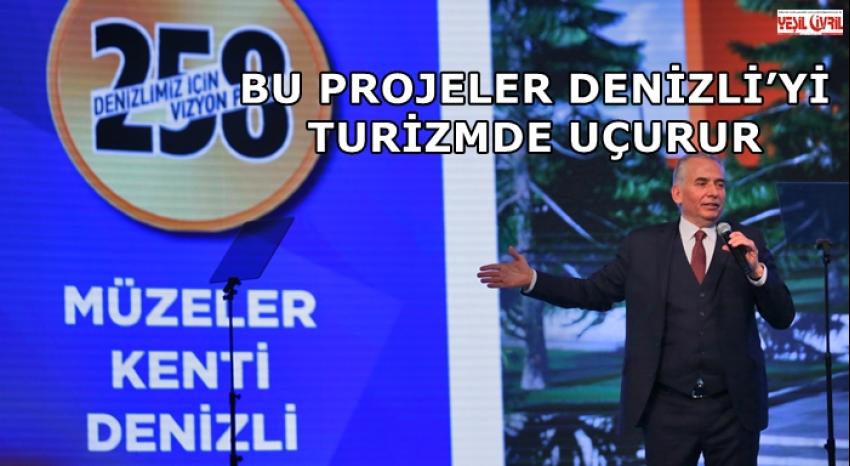 DENİZLİ MÜZELER KENTİ OLUYOR