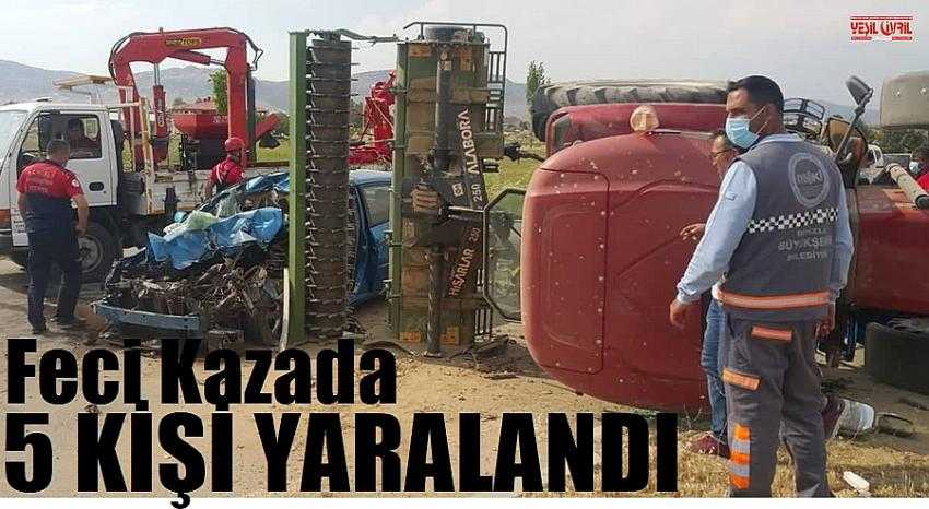 TRAKTÖRE ÇARPAN ARAÇ HURDAYA DÖNDÜ